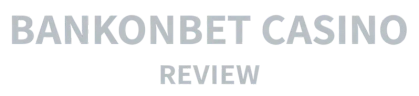Bankonbet Casino